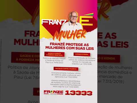 Leis de Franzé defendem direitos das mukheres | #FranzÉMULHER #mulheres #eleições2022 #piaui