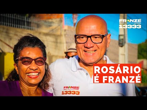 Rosário é Franzé com Fé | Franzé 13333 Deputado Estadual do Piauí