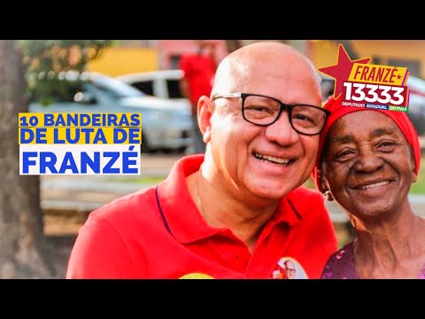 10 bandeiras para o Piauí | Franzé 13333 Deputado Estadual do Piauí