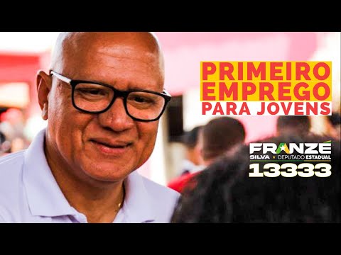 Primeiro Emprego para jovens e mulheres | Franzé 13333 Deputado Estadual do Piauí